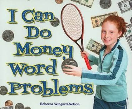 I Can Do Money Word Problems - Book  of the I Like Money Math!