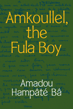 Hardcover Amkoullel, the Fula Boy Book