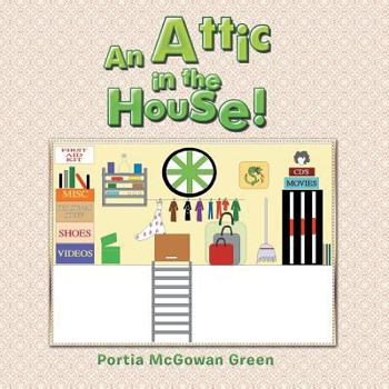 Paperback An Attic in the House! Book