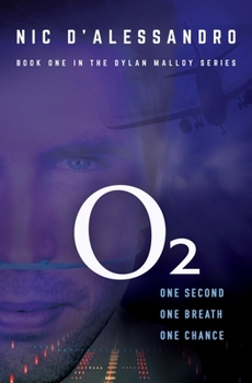 Paperback O2: An aviation and medical thriller (book one in the Dylan Malloy series) Book