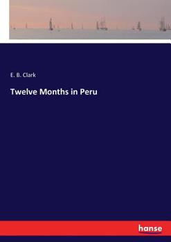 Paperback Twelve Months in Peru Book