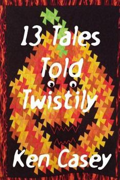 Paperback 13 Tales Told Twistily Book