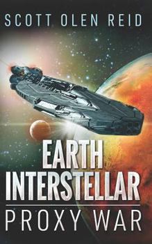 Paperback Earth Interstellar: Proxy War Book