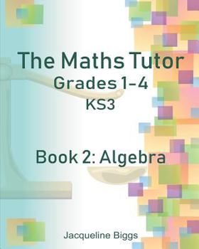 Paperback The Maths Tutor: 2: Algebra Book