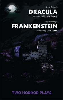 Paperback Dracula and Frankenstein: Two Horror Plays Book