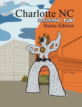 Charlotte NC Coloring Fun - Statue Edition