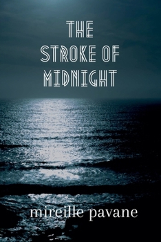 The Stroke of Midnight (Voyage Out) - Book #3 of the Voyage Out