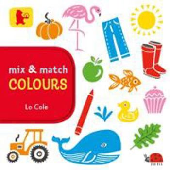 Board book Mix and Match: Colours (Baby Walker) Book