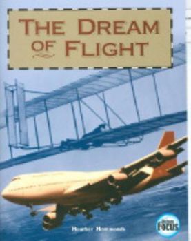 Paperback The Dream of Flight (Nelson Focus) Book