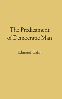 Hardcover The Predicament of Democratic Man Book