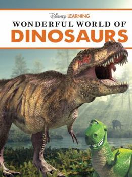 Hardcover Disney Learning Wonderful World of Dinosaurs Book