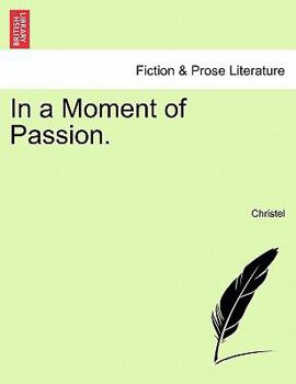 Paperback In a Moment of Passion. Book