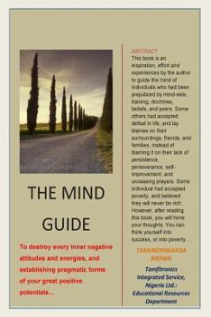 Paperback Mind Guide: To destroy every inner negative attitudes and energies, and establishing pragmatic forms of your great positive potentials? Book