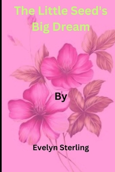 Paperback The Little Seed's Big Dream Book