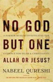Paperback No God But One: Allah or Jesus?: A Former Muslim Investigates the Evidence for Islam and Christianity Book