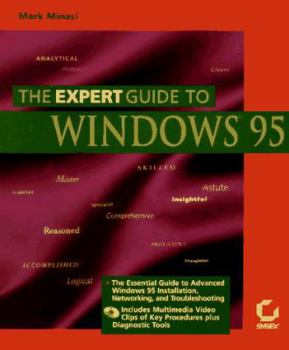 Paperback The Expert Guide to Windows 95 with CD-ROM Book