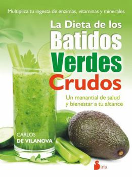 Paperback Dieta de Los Batidos Verdes Crudos, La [Spanish] Book