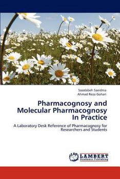 Paperback Pharmacognosy and Molecular Pharmacognosy In Practice Book