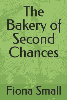 Paperback The Bakery of Second Chances Book