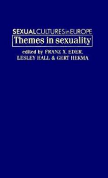 Hardcover Sexual Cultures in Europe: Themes in Sexuality Book
