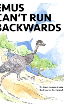 Hardcover Emus Can't Run Backwards Book