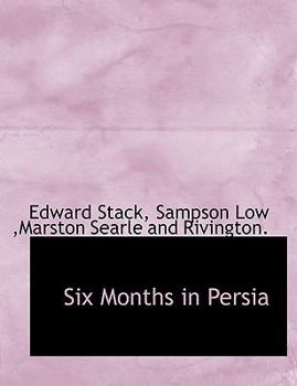 Paperback Six Months in Persia Book