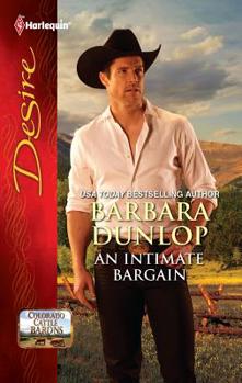 An Intimate Bargain - Book #3 of the Colorado Cattle Barons