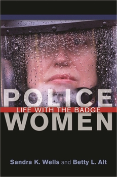 Hardcover Police Women: Life with the Badge Book