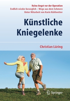 Paperback Künstliche Kniegelenke: Wege Aus Dem Schmerz [German] Book