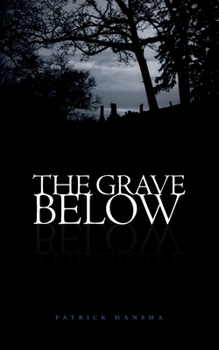 Paperback The Grave Below Book