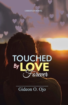 Paperback Touched by Love Forever Book