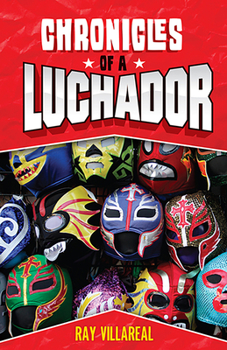 Paperback Chronicles of a Luchador Book