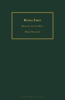 Paperback Russia First: Breaking with the West Book