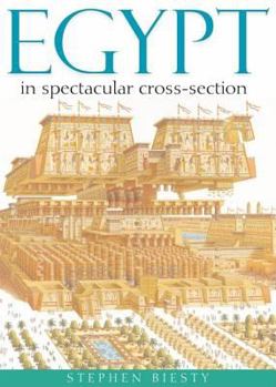 Hardcover Egypt: In Spectacular Cross-Section. Stephen Biesty Book