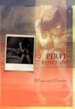 Hardcover The Spirit of Rejection Book