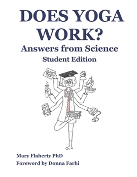 Paperback Does Yoga Work? Answers from Science: Student Edition Book