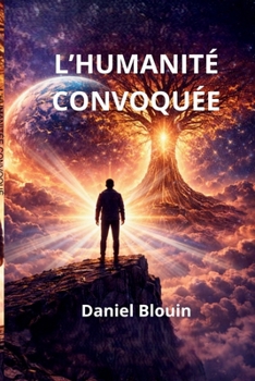 L'humanité convoquée (French Edition)