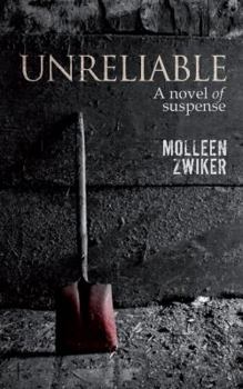 Paperback Unreliable: A Novel of Suspense Book
