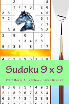 Paperback Sudoku 9 x 9 - 250 Hermit Puzzles - Level Bronze: Best puzzles for you Book