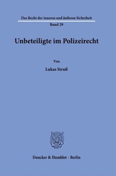 Paperback Unbeteiligte Im Polizeirecht [German] Book