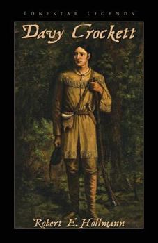 Davy Crockett - Book  of the Lone Star Legends