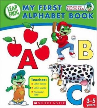 Hardcover My First Alphabet Book (Leapfrog) Book