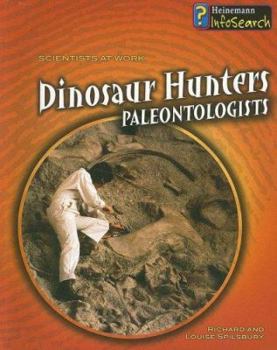 Dinosaur Hunters: Paleontologists