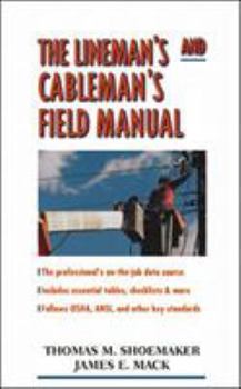 Paperback The Lineman's and Cableman's Field Manual Book