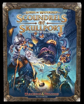 Paperback Lords of Waterdeep Expansion: Scoundrels of Skullport Book