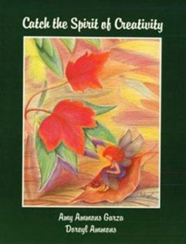 Paperback Catch the Spirit of Creativity Book