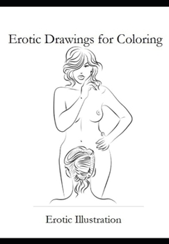 Paperback Erotic Drawings for Coloring Book