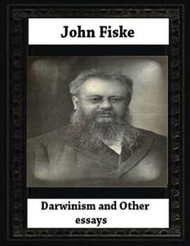 Darwinism, and Other Essays