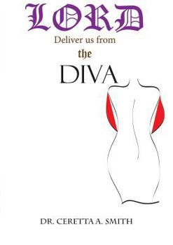 Paperback Lord Deliver Us From The Diva Book