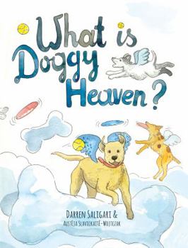 Paperback What is doggy heaven? Book